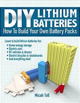 Micah Toll’s DIY battery pack building kit